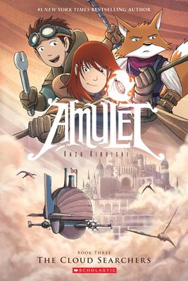 The Cloud Searchers: A Graphic Novel (Amulet #3): Volume 3