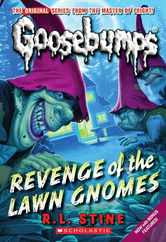 Revenge of the Lawn Gnomes (Classic Goosebumps #19): Volume 19 Subscription