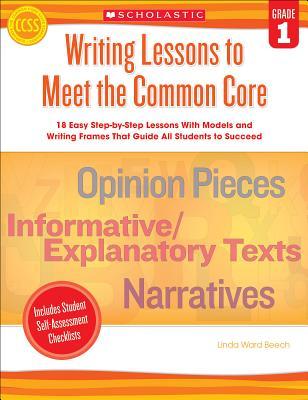 Writing Lessons to Meet the Common Core, Grade 1