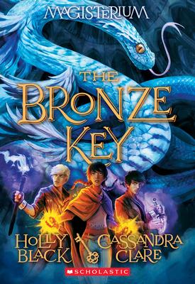 The Bronze Key (Magisterium #3): Volume 3