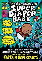The Adventures of Super Diaper Baby: A Graphic Novel (Super Diaper Baby #1): From the Creator of Captain Underpants Subscription