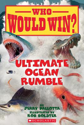 Ultimate Ocean Rumble (Who Would Win?): Volume 14