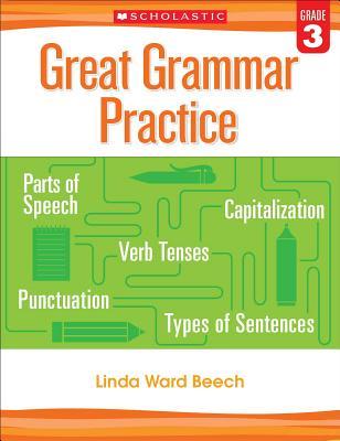 Great Grammar Practice: Grade 3