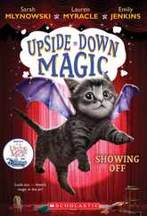 Showing Off (Upside-Down Magic #3): Volume 3 Subscription