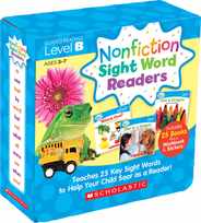 Nonfiction Sight Word Readers: Guided Reading Level B (Parent Pack): Teaches 25 Key Sight Words to Help Your Child Soar as a Reader! Subscription