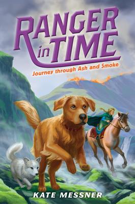 Journey Through Ash and Smoke (Ranger in Time #5): Volume 5