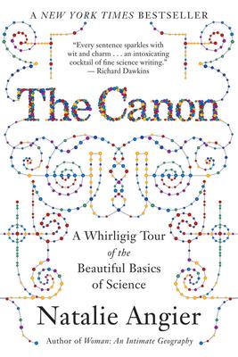 The Canon: A Whirligig Tour of the Beautiful Basics of Science Subscription