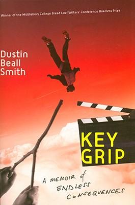 Key Grip: A Memoir of Endless Consequences Subscription