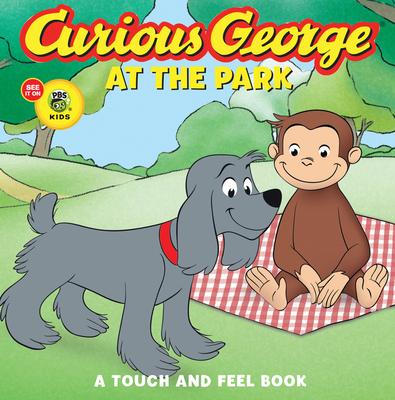 Curious George at the Park (Cgtv Touch-And-Feel Board Book)