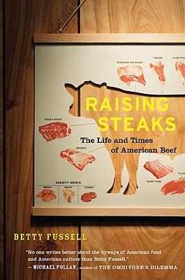Raising Steaks the Life and Times of American Beef Subscription