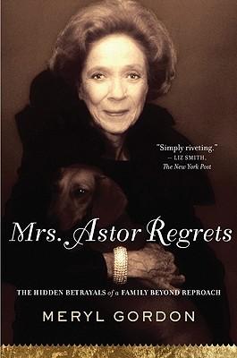 Mrs. Astor Regrets