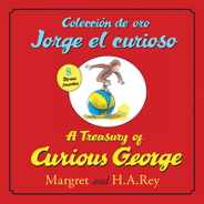 A Treasury of Curious Georgecoleccion de Oro Jorge El Curioso: Bilingual English-Spanish Subscription