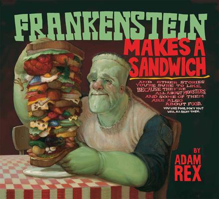 Frankenstein Makes a Sandwich