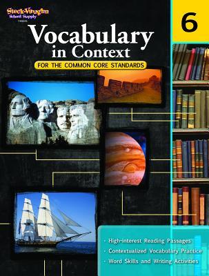 Vocabulary in Context for the Common Core Standards Reproducible Grade 6