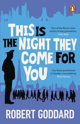 This Is the Night They Come for You: Bestselling Author of the Fine Art of Invisible Detection