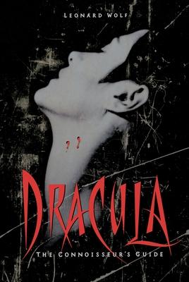 Dracula: The Connoisseur's Guide