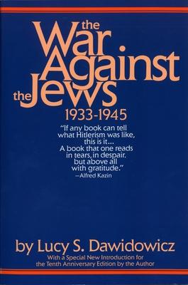 The War Against the Jews: 1933-1945