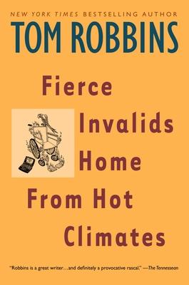 Fierce Invalids Home from Hot Climates