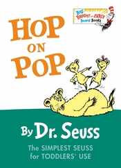 Hop on Pop: The Simplest Seuss for Youngest Use Subscription