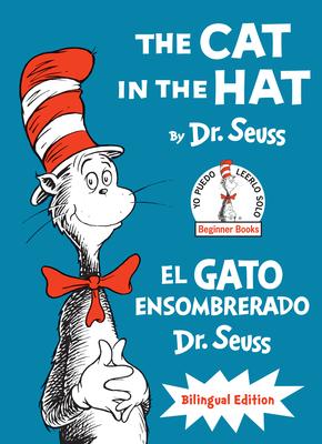 The Cat in the Hat/El Gato Ensombrerado (the Cat in the Hat Bilingual Englsih-Spanish Edition)