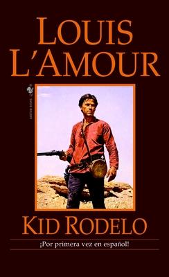 Kid Rodelo: Una Novela