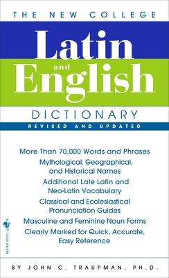 The New College Latin & English Dictionary, Revised and Updated