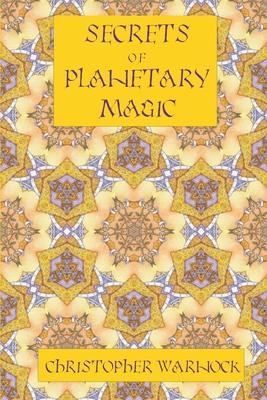 Secrets of Planetary Magic 3rd Edition