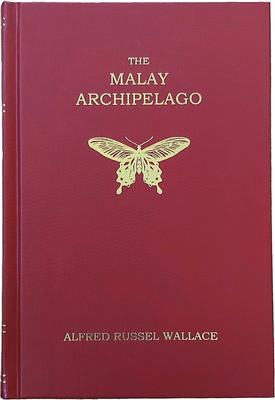 The Malay Archipelago: (Facsimile Edition)