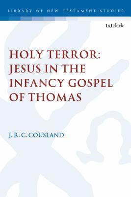 Holy Terror: Jesus in the Infancy Gospel of Thomas Subscription