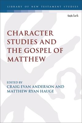 Character Studies in the Gospel of Matthew