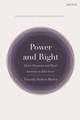 Power and Right: Divine Dominion and Moral Economy in John Owen Subscription