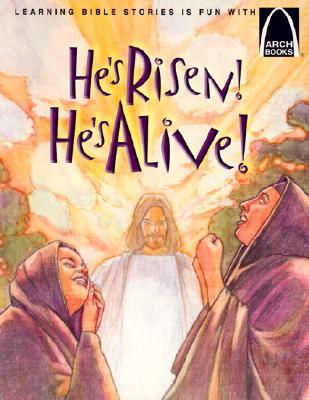 He's Risen! He's Alive!: The Story of Christ's Resurrection Matthew 27:32-28:10 for Children Subscription
