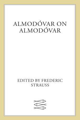 Almodvar on Almodvar: Revised Edition