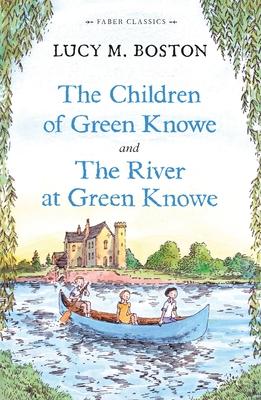 The Children of Green Knowe: And, the River at Green Knowe