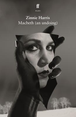 Macbeth (an Undoing)