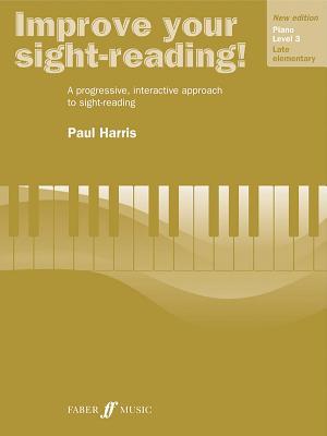 Improve Your Sight-Reading! Piano, Level 3: A Progressive, Interactive Approach to Sight-Reading