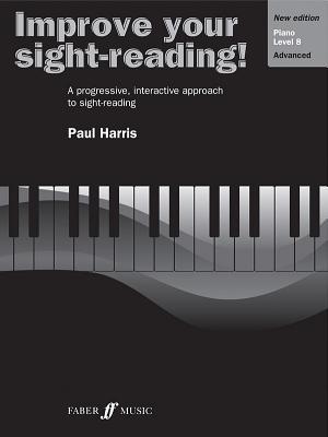 Improve Your Sight-Reading! Piano, Level 8: A Progressive, Interactive Approach to Sight-Reading