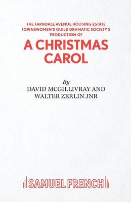 Farndale Avenue Housing Estate Townswomen's Guild Dramatic Society's Production of A Christmas Carol