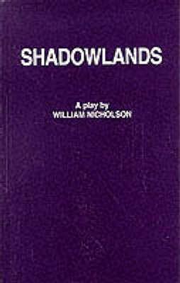 Shadowlands - A Play