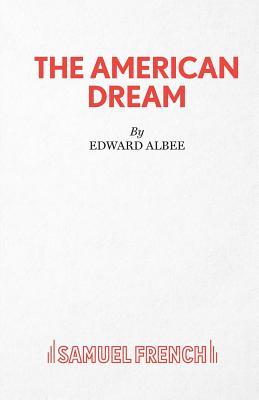 The American Dream - A Play