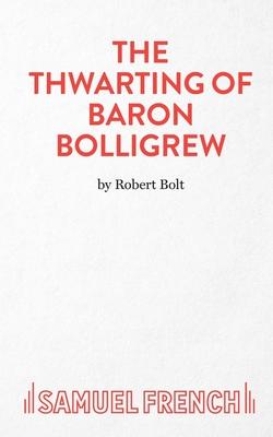 The Thwarting of Baron Bolligrew