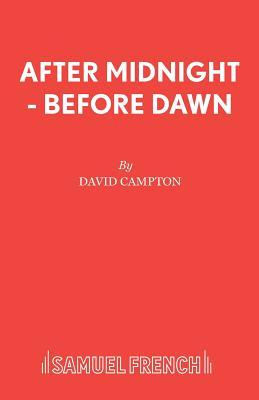 After Midnight - Before Dawn