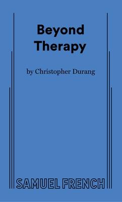 Beyond Therapy