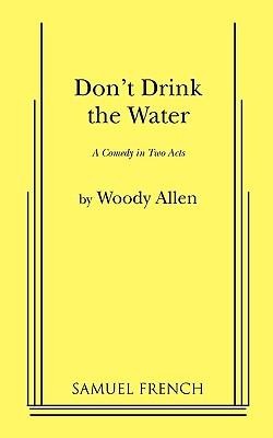 Don't Drink the Water