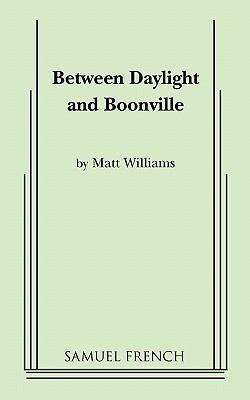 Between Daylight and Boonville