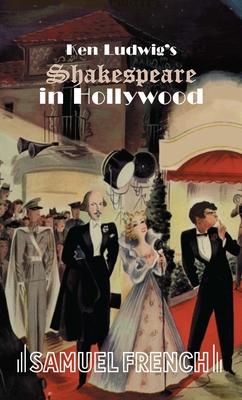 Ken Ludwig's Shakespeare in Hollywood Subscription