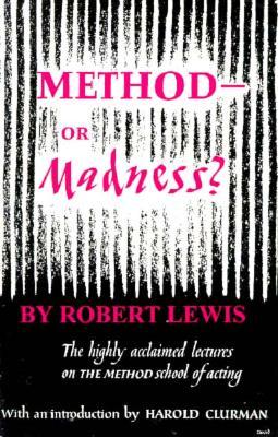 Method--Or Madness?