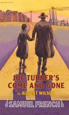 Joe Turner's Come and Gone