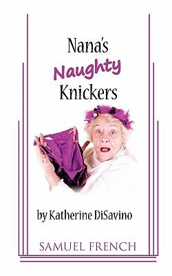 Nana's Naughty Knickers