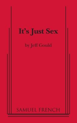 It's Just Sex